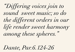 Different voices join -Dante, Par.6.124-26